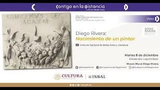 Diego Rivera. Nacimiento de un pintor | Museo Mural
