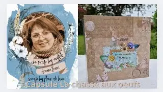 @soscrapbynight Mini album Capsule La chasse aux œufs