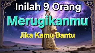 Inilah 9 Orang yang Akan Merugikanmu Jika Kamu Bantu!