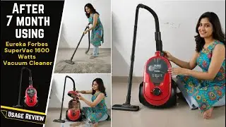 After 7 month Using - Eureka Forbes SuperVac 1600 Watts Powerful Suction, Cleaning Test Usage Review