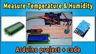 Measure Temperature and humidity using Arduino | arduino project with code