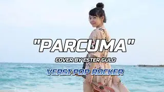 POP ROCKER | PARCUMA | COVER BY ESTER GULO