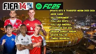 FIFA 14 ANDROID 2025 MOD FC 26⚡ UPDATE TRANSFER + JERSEY BARU SEMUA TIM! OFFLINE HD!