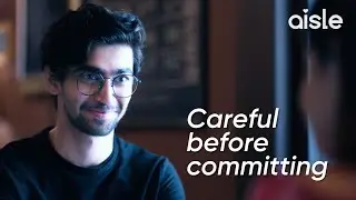 Careful Before Committing (Part 2) by Aisle