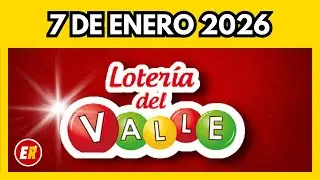 Resultado LOTERIA del VALLE miercoles 7 de enero 2026