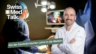 Vom Chefarzt zur eigenen Praxis Ep. 09 | Swissmedtalk