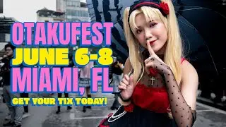 Come to OtakuFest 2025 this June 6-8 in Miami, FL!