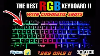 BEST BUDGET RGB KEYBOARD | EVOFOX GAMING KEYBOARD | UNBOXING & REVIEW with Cinematic shots