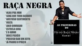 As Preferidas do Canal Fãs do Raça Negra