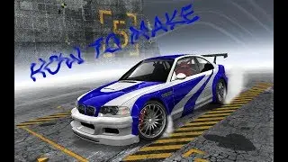 Nfs ProStreet &brvbar; Most Wanted BMW M3 GTR &brvbar; How To Make