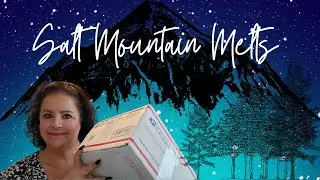 Salt Mountain Melts Haul | NTMV