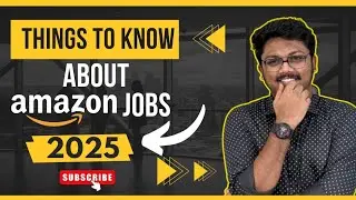 Things to know about Amazon Jobs 2025 | #amazonjobs #wfhjobs