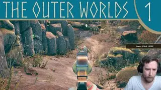 Pariahdox Plays: The Outer Worlds (Episode 1)