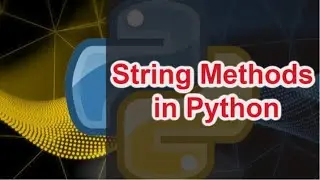 #8 Python tutorial for beginners | String Methods