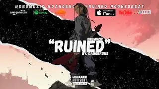 DBDMuzik | Dangerous &ndash; Ruined (Official Audio) | Emotional Breakup Hip Hop & R&B Vibes 2025