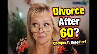 Divorce After 60: The Fastest Way to Lose Everything? Or The Only Option?