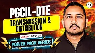 PGCIL DTE | Electrical | Transmission and Distribution | Raman sir