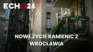 Nowe życie kamienic z Wrocławia