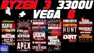 Ryzen 3 3300U + Vega 6: Test in 30 Games (Laptop)