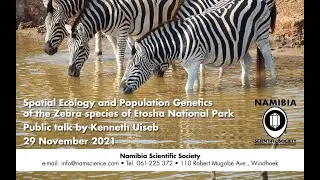 Presentation: &ldquo;Spatial Ecology and Population Genetics of the Zebra species of Etosha&rdquo; by K. Uiseb