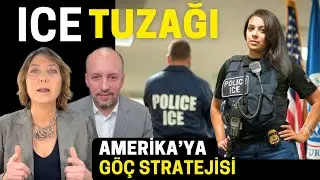 Trump'ın ICE Tuzağı! Amerika'ya G&ouml;&ccedil; Etmek Nasıl M&uuml;mk&uuml;n?