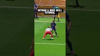 Learn Neymar & Doue Skill Tutorial 🔥 #shorts #neymar #dou&eacute; #skills #tutorial