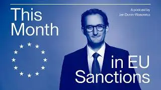 Episode 03 | Renewed EU-US Convergence? | Jan Lepeu on the History of EU Sanctions
