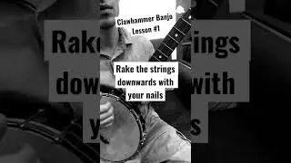 Clawhammer banjo Lesson #1