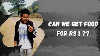 Can We Get Food For Rupees 1 ?? Kya Mujhe 1 Rupee Main Khanna Mile Ga
