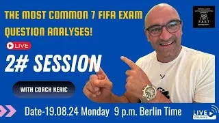 2# 7 Monday FIFA Exam Questions