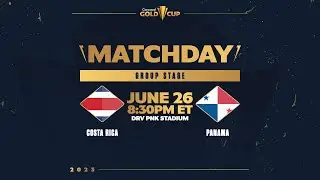 Concacaf Gold Cup 2023 | Costa Rica vs Panama