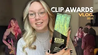 Clip Awards 2025 | Vlog