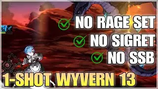 1-SHOT WYVERN13 with MINIMUM GEAR REQUIREMENTS (no RAGE SET, no SIGRET, no SSB) - Epic Seven