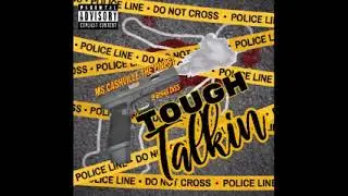 M$.CA$HVILLE THE FINE$T &bull; Tough Talkin (Q Buhh & Vonmar Diss) BIGG FybK {Audio}