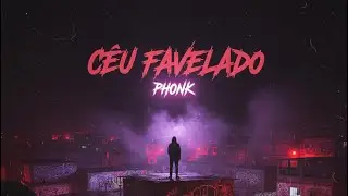 C&eacute;u Favelado &ndash; Dark Phonk Music | Aggressive Underground Phonk Beats
