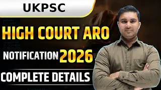 UKPSC ARO Notification 2026 | Latest Official Update | By Kapil Sir UKPSC PCS