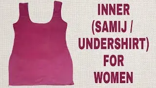 shameez cutting and stitching / for girls /undershirt cutting/ slip cutting in hindi / camisole