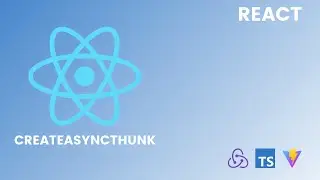 Learn How to Use createAsyncThunk in Redux for Handling Async Actions