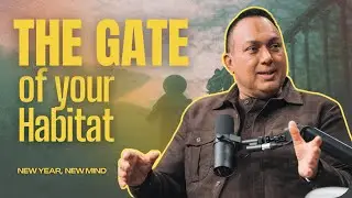 The Gate of Your Habitat || CLM Sunday Experience, January 18, 2026