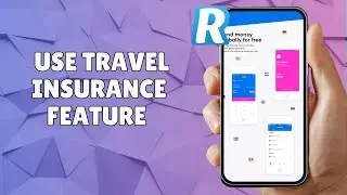 HOW TO USE REVOLUT TRAVEL INSURANCE FEATURE