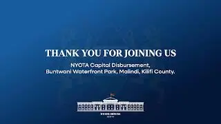NYOTA Capital Disbursement, Buntwani Waterfront Park Malindi, Kilifi County