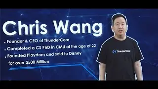 69th Outliers Partners Meeting - Chris Wang (ThunderCore)