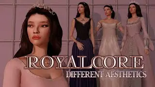 ROYALCORE | Sims Based On Different Aesthetics | + CC List