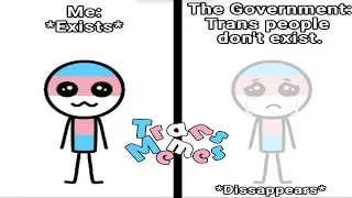 🏳️&zwj;⚧Trans Memes For Those Who Don't Exist, Trans Memes🏳️&zwj;⚧