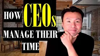 CEOs Time Management Tips