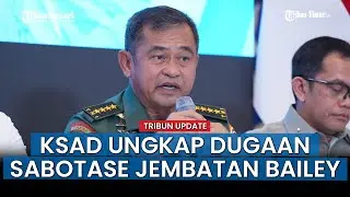 HOT NEWS: Jenderal Maruli Simanjuntak Dapat Laporan  Baut Jembatan Bailey di Lokasi Bencana Dilepas!