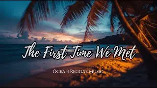 &ldquo;The First Time We Met&rdquo; &ndash; 90s English Reggae Love Song (Catchy Original Track)