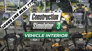 Construction Simulator 3 vehicle interior 2021