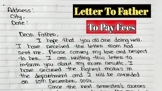 Write A Letter To Your Father Requesting Him To Send Money To Pay Fees | Letter Writing To Father