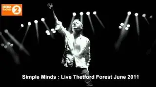 Simple Minds : Promised You A Miracle (Live Thetford Forest June 2011)